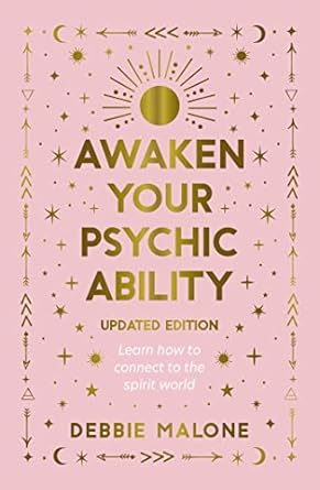 Awaken Your Psychic Ability (Updated Edition) by Debbie Malone – Unlock Your Intuitive Gifts