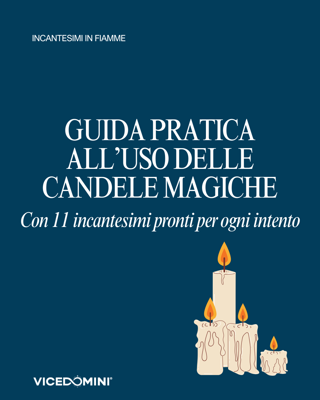 Guida Pratica All'Uso delle Candele Magiche
