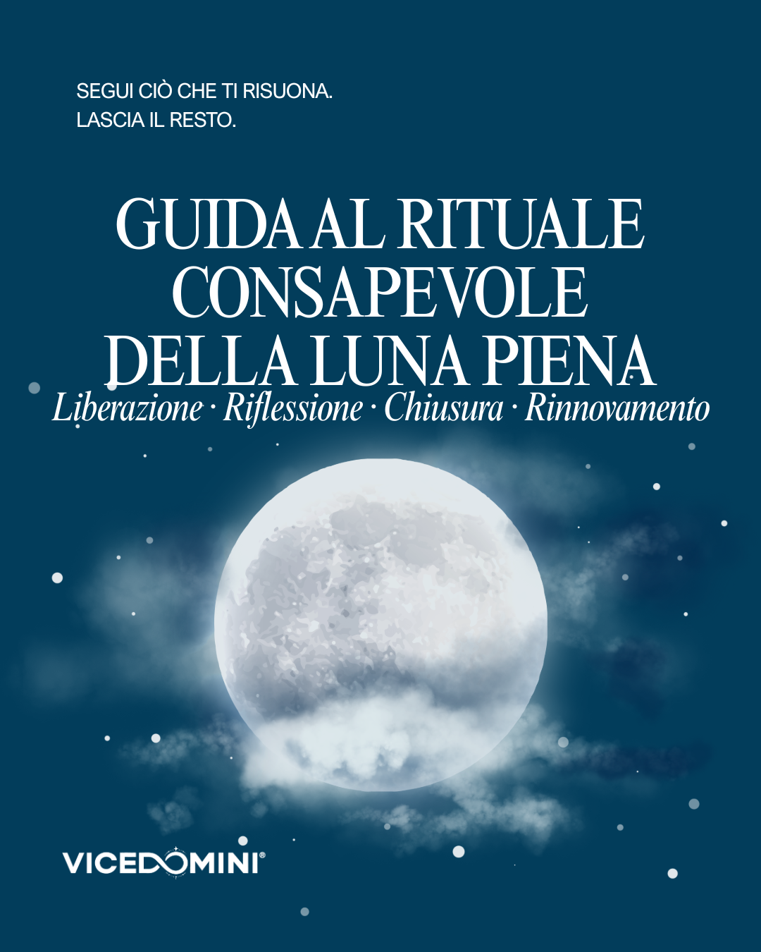 La Guida Consapevole al Rituale di Luna Piena