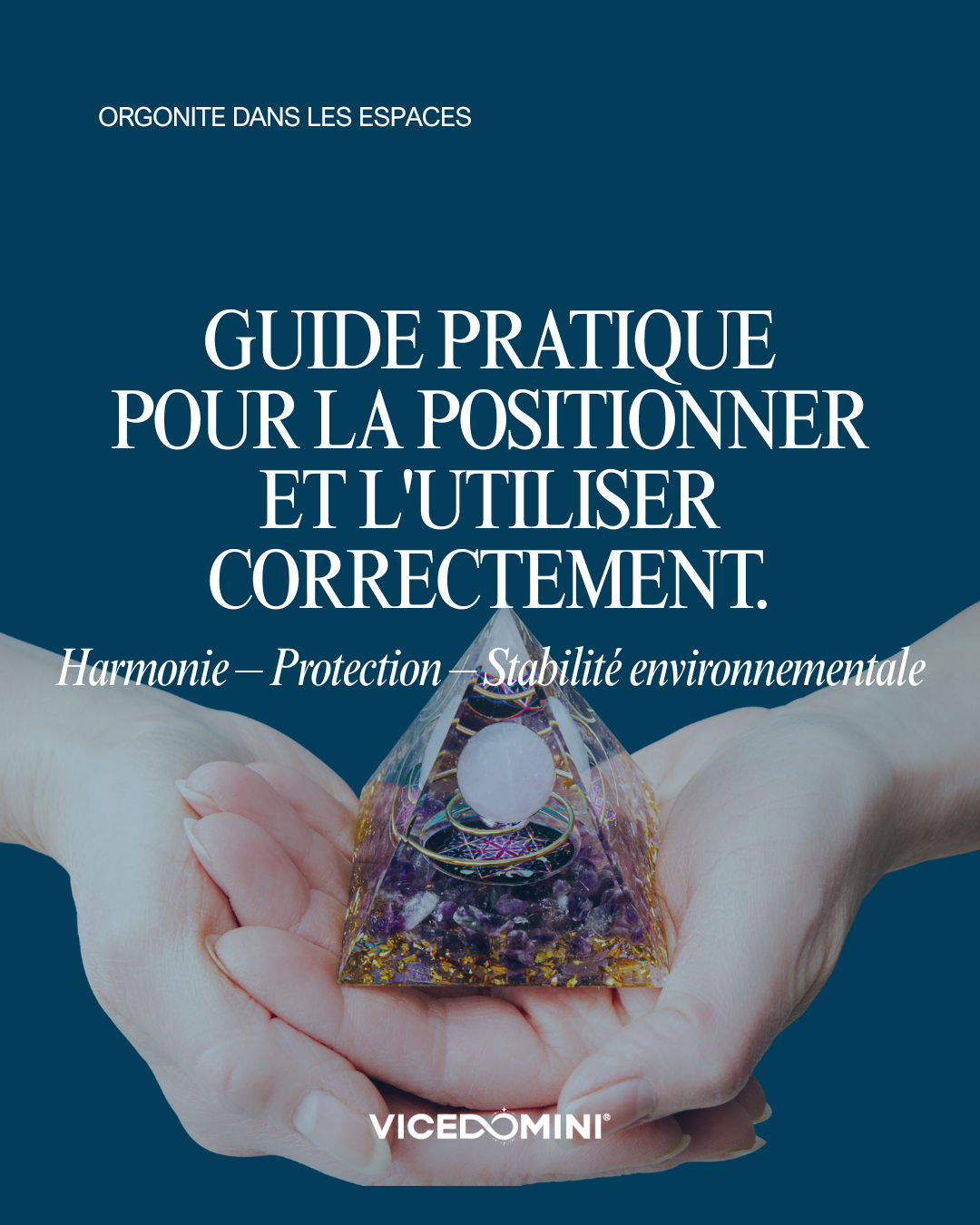 Guida Pratica al Posizionamento e all'Uso dell'Orgonite
