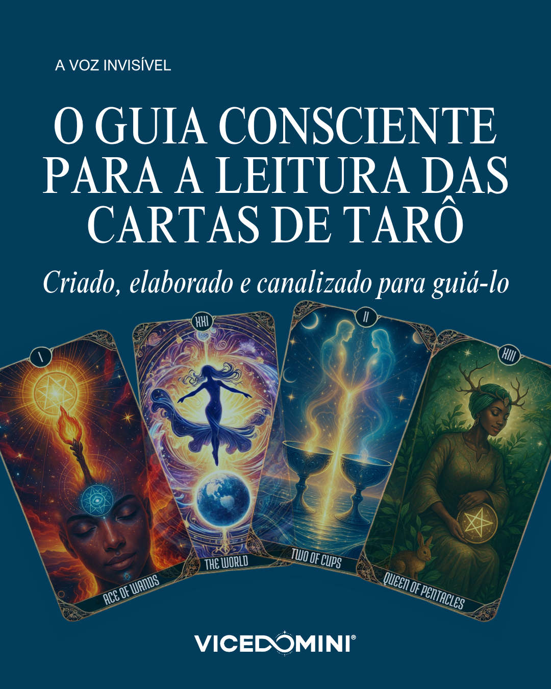 O Guia Consciente para a Leitura do Tarot