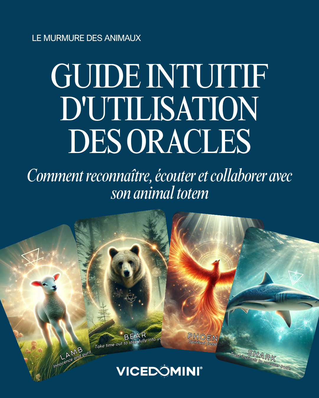 The Sacred Guide to Spirit Animal Oracle Cards
