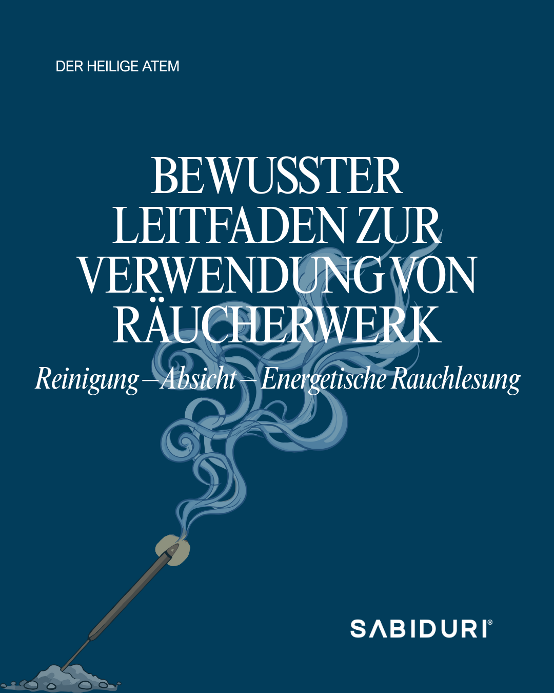 Ein bewusster Leitfaden zur Verwendung von Räucherstäbchen
