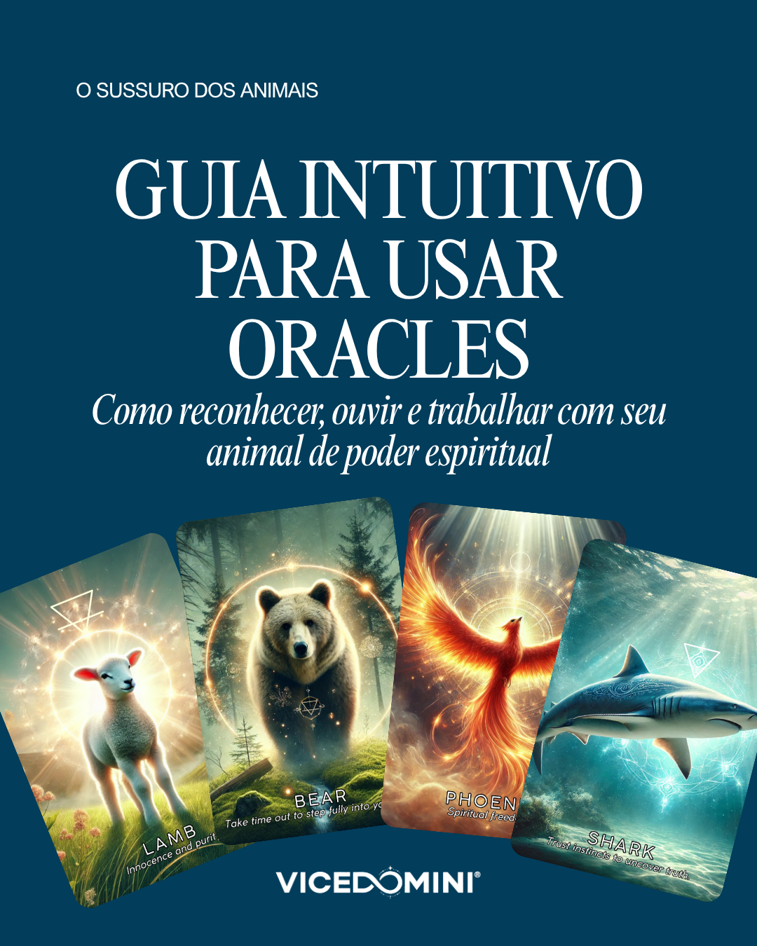 The Sacred Guide to Spirit Animal Oracle Cards